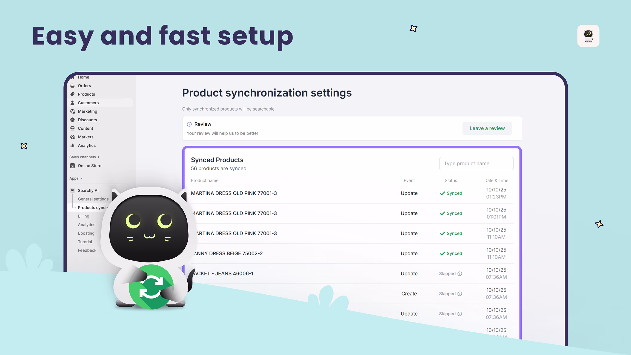 Easy and fast set up