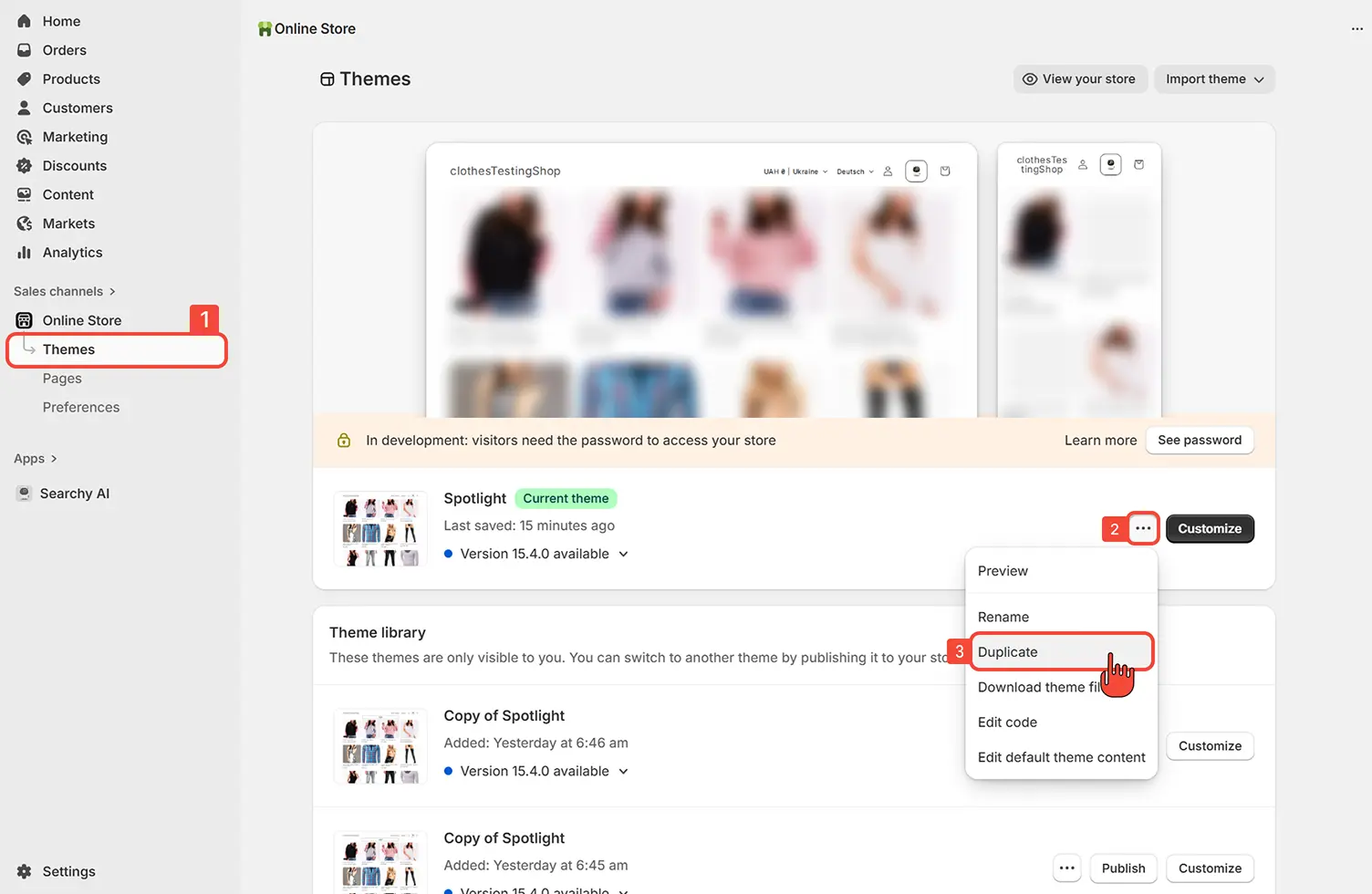 Go to online store and duplicate a theme